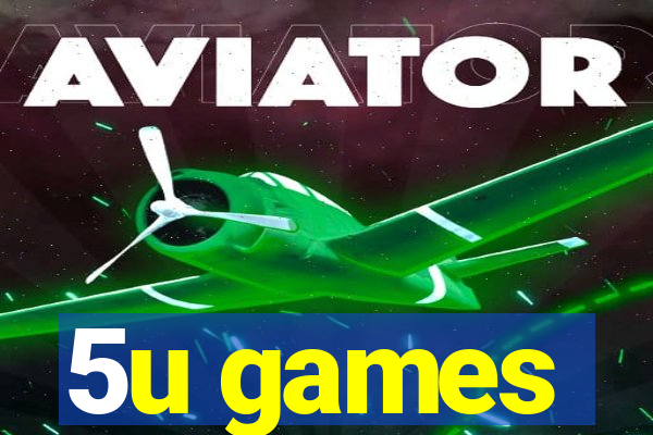 5u games